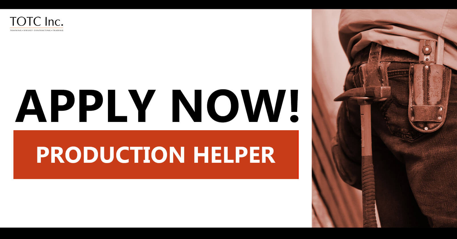 Looking for Production Helper Job Hiring at TOTC Inc.