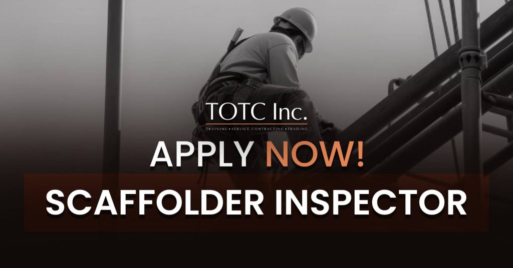 TOTC Inc. is a top-tier contractor known for its expertise in delivering a wide range of high-quality construction and is currently hiring for Scaffolder Inspector