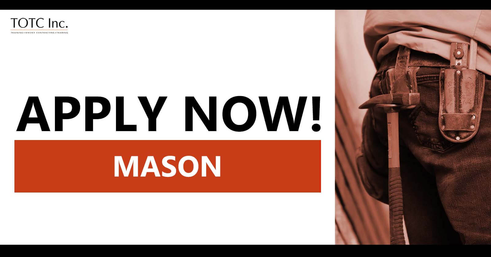 Looking for Mason! Job Hiring at TOTC Inc.